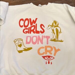 Charlie Southern Cowgirls Don't Cry Graphic Sweatshirt